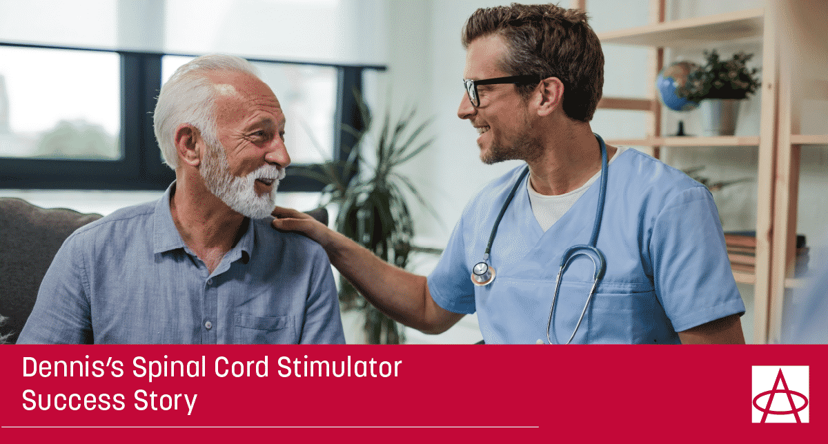 Dennis’s Spinal Cord Stimulator Success Story